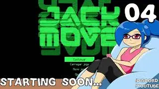 S&oacute; tenho que matar esse boss. | Jack Move - Parte 04 [PT-BR/ENG]