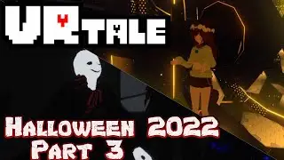 VRtale Gaster Wins! Pupper Chara Awakes! VRtale Season 3 Episode 3!