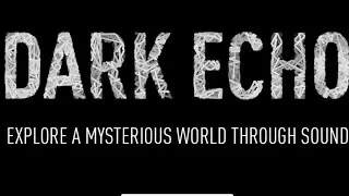 | Dark Echo | Gameplay and Review | Game Recommendation :D