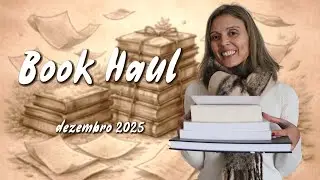 Book Haul | dezembro 2025