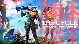 The Cycle Frontier Stream Highlights #1