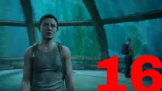 The Last Of Us 2 - Abby Revenge Story - (Part 16) No Commentary
