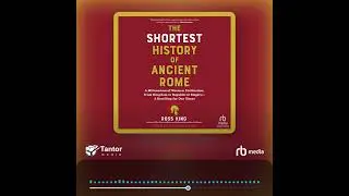 Audiobook Sample: The Shortest History of Ancient Rome
