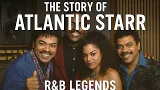 The Story of Atlantic Starr: R&B&rsquo;s Royal Family of Love Songs