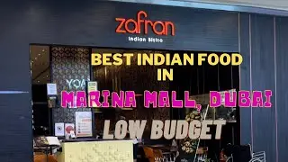 Zafran Indan Bistro - Marina Mall Dubai | Best Indian Food In Dubai Marina | Low Budget | Review