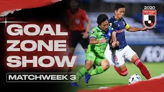 The J1 GOALZONE Show | Matchweek 3 | 2020 | J.LEAGUE