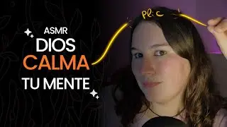 Dios limpia tus pensamientos negativos con afirmaciones | ✝️ ASMR cristiano
