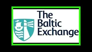 Baltic exchange shipping insights