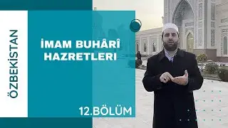 Özbekistan - Semerkand / İmam Buhari