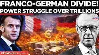 EU COLLAPSE? Macron vs Merz High-Stakes Showdown Over Trillion-Euro Debt
