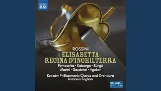 Elisabetta, regina d'inghilterra, Act I Scene 6: Sento un'interna voce