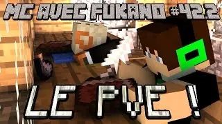 MC avec Fukano #42.2 : LE PVE !