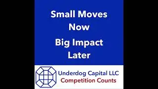 Small Moves Now - Big Impact Later