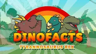 DinoFacts for Kids! | Tyrannosaurus Rex | Twinkl kids tv