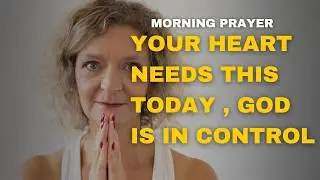MORNING PRAYER | LORD, Quiet My Heart and Lead Me