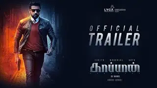 KAAPPAAN - Official Trailer | Suriya, Mohan Lal, Arya | K V Anand | Harris Jayaraj | Subaskaran