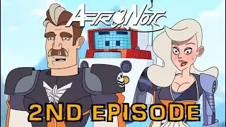 AstroNots - Episode 2 - New Crew, Who Dis?