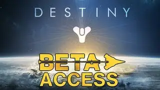 Destiny Beta Access Information and Explanation (plus new trailer!)