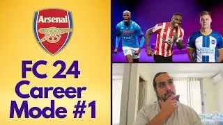 FC 24 Arsenal Career Mode Ep 1 | Mega Signing Incoming!!!