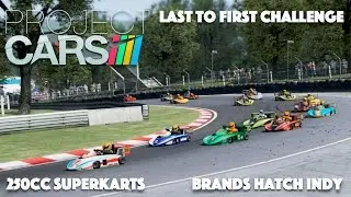Project CARS: Last to First Challenge - 250cc Superkarts at Brands Hatch Indy
