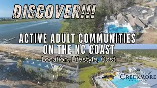 Reimagine! Discover Active Adult Communities on the NC Coast