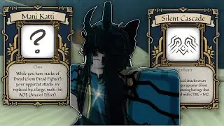 Mani Katti Is Back!!! (How To Get Mani Katti/Silent Cascade)