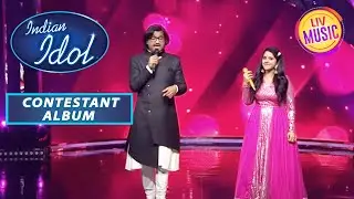 Sireesha के साथ Ajay Gogavale ने किया Playback Singing | Indian Idol | Contestant Album