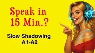 Learn English Speaking Practice | Slow English Podcast for Beginners | A1&ndash;A2 Shadowing & Fluency
