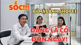 C&aacute;ch b&aacute;n h&agrave;ng shopee - B&iacute; mật ảnh Shopee chuẩn seo, to&agrave;n cảnh, trung, cận cảnh l&agrave; g&igrave;?| Nguyễn Hương