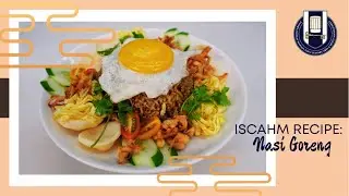 ISCAHM RECIPE - NASI GORENG