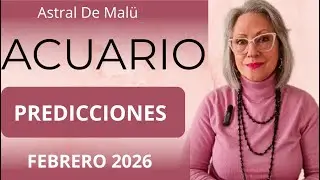 ACUARIO PREDICCIONES FEBRERO 2026
