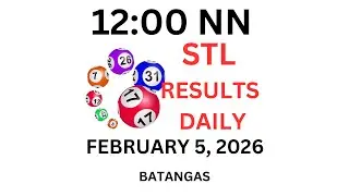STL BATANGAS  12:00 PM LIVE DRAW FEBRUARY 5, 2026