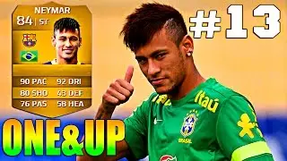 FIFA 14 1&UP | NEYMAR | [#13]