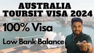 Australia Tourist Visa 2024 | Full Process 100% Guarantee Visa | Step by Step Guide