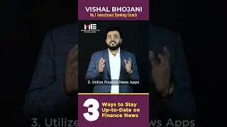 3 Ways To Stay Up to Date On Finance News I Finance Masterclass I Feat. Vishal Bhojani