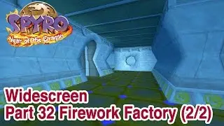 Spyro 3 - Part 32: Firework Factory [2/2] | [HD] [PS1] [Widescreen Hack]