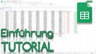 Google Sheets - Tutorial für Anfänger