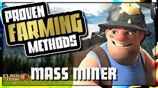 MASS MINER - BEST DARK FARMING ARMY | PROVEN FARMING METHODS | Clash of Clans