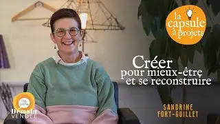 Capsule à Projets #49 – La créativité comme outil pour mieux-être et se reconstruire