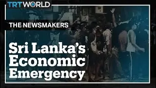 Sri Lanka&rsquo;s Economic Emergency