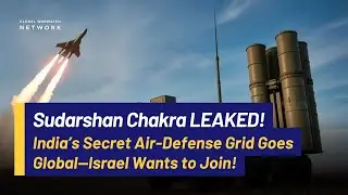 Sudarshan Chakra: India&rsquo;s Secret Air Defense Grid Goes Global