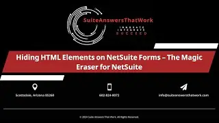 Hiding HTML Elements on NetSuite Forms - The Magic Eraser for NetSuite