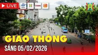 🔴 Trực tiếp FM90-Hà Nội cao điểm sáng ngày 05/02/2026 | Trực tiếp camera giao thông Hà Nội sáng