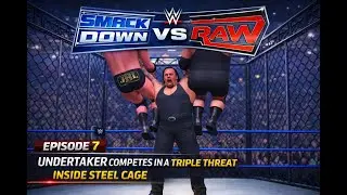 WWE SMACKDOWN VS RAW SEASON MODE EP - 7 🔥THE UNDERTAKER MEETS BIG SHOW AND JBL INSIDE A STEEL CAGE