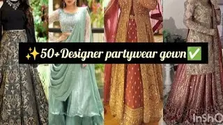 ✨50 + Designer partywear gown ✅ #party #partywear Your search::#Long​ shirt with sharara design