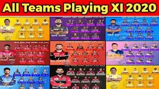IPL 2020 - All Teams Perfect Playing 11 | RCB, CSK, MI, KKR, KXIP, SRH, RR, DC