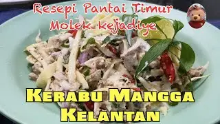 Kerabu Mangga Kelantan | Resepi kerabu pantai Timur |