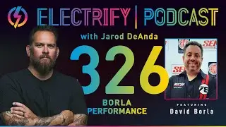 Episode 326 w/ David Borla: Borla Performance
