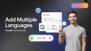 How to Add Another Language to Google Form Survey