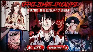 Office Worker in the Ice Age zombies Apocalypse MANGA EXPLAIN IN ENGLISH CHAPTER 1 TO 10
